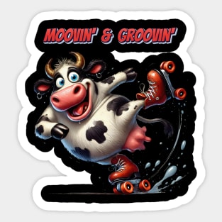Moovin' & Groovin' Sticker